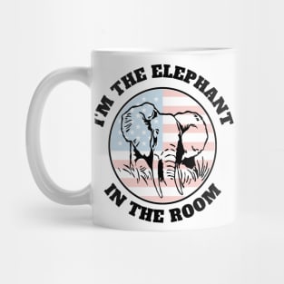 I'm the Elephant in the Room Conservative Republican Mug